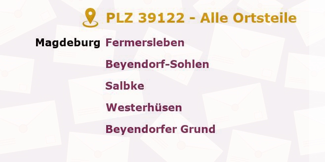 Postleitzahl 39122 Magdeburg, Sachsen-Anhalt - Alle Orte und Ortsteile
