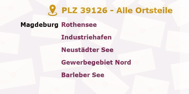 Postleitzahl 39126 Magdeburg, Sachsen-Anhalt - Alle Orte und Ortsteile