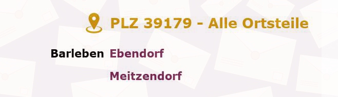 Postleitzahl 39179 Barleben, Sachsen-Anhalt - Alle Orte und Ortsteile