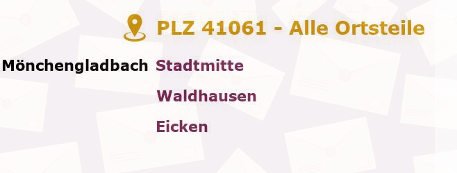 Postleitzahl 41061 Mönchengladbach, Nordrhein-Westfalen - Alle Orte und Ortsteile