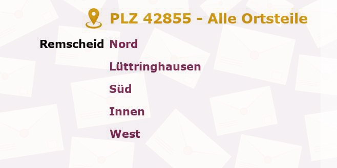 Postleitzahl 42855 Remscheid, Nordrhein-Westfalen - Alle Orte und Ortsteile