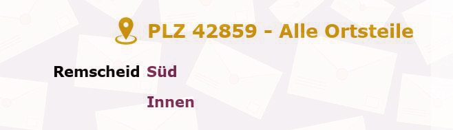 Postleitzahl 42859 Remscheid, Nordrhein-Westfalen - Alle Orte und Ortsteile