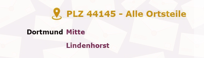 Postleitzahl 44145 Dortmund, Nordrhein-Westfalen - Alle Orte und Ortsteile