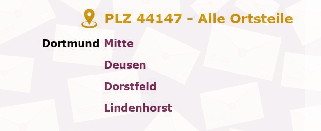 Postleitzahl 44147 Dortmund, Nordrhein-Westfalen - Alle Orte und Ortsteile