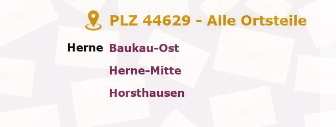 Postleitzahl 44629 Herne, Nordrhein-Westfalen - Alle Orte und Ortsteile