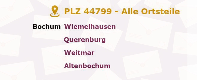 Postleitzahl 44799 Bochum, Nordrhein-Westfalen - Alle Orte und Ortsteile