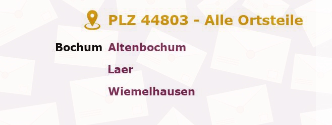 Postleitzahl 44803 Bochum, Nordrhein-Westfalen - Alle Orte und Ortsteile