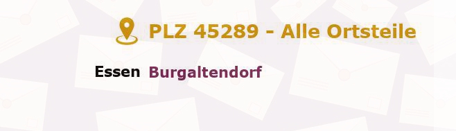 Postleitzahl 45289 Essen, Nordrhein-Westfalen - Alle Orte und Ortsteile