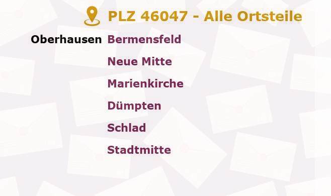 Postleitzahl 46047 Oberhausen, Nordrhein-Westfalen - Alle Orte und Ortsteile