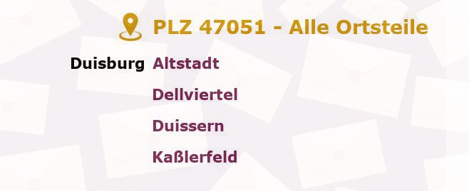 Postleitzahl 47051 Duisburg, Nordrhein-Westfalen - Alle Orte und Ortsteile