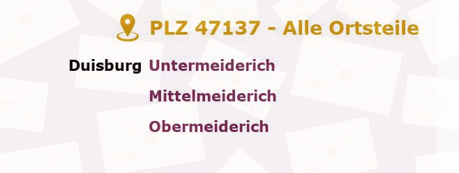 Postleitzahl 47137 Duisburg, Nordrhein-Westfalen - Alle Orte und Ortsteile