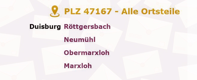 Postleitzahl 47167 Duisburg, Nordrhein-Westfalen - Alle Orte und Ortsteile