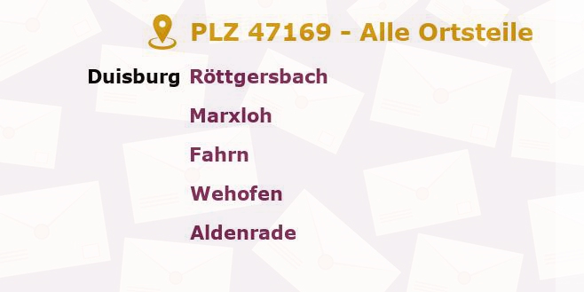 Postleitzahl 47169 Duisburg, Nordrhein-Westfalen - Alle Orte und Ortsteile
