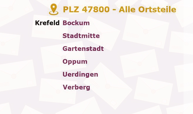 Postleitzahl 47800 Krefeld, Nordrhein-Westfalen - Alle Orte und Ortsteile
