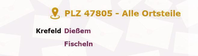 Postleitzahl 47805 Krefeld, Nordrhein-Westfalen - Alle Orte und Ortsteile