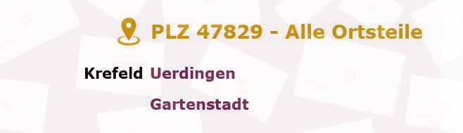 Postleitzahl 47829 Krefeld, Nordrhein-Westfalen - Alle Orte und Ortsteile