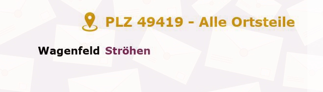 Postleitzahl 49419 Wagenfeld, Niedersachsen - Alle Orte und Ortsteile