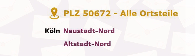 Postleitzahl 50672 Köln, Nordrhein-Westfalen - Alle Orte und Ortsteile