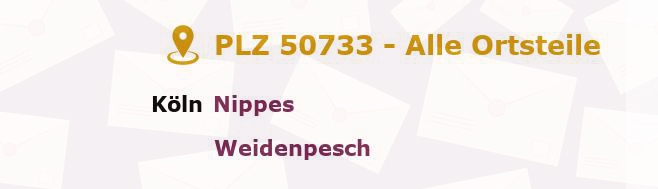 Postleitzahl 50733 Köln, Nordrhein-Westfalen - Alle Orte und Ortsteile