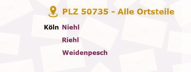 Postleitzahl 50735 Köln, Nordrhein-Westfalen - Alle Orte und Ortsteile