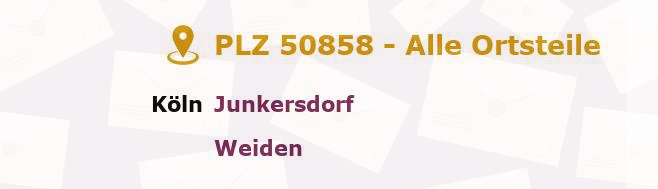 Postleitzahl 50858 Köln, Nordrhein-Westfalen - Alle Orte und Ortsteile