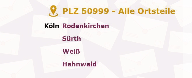 Postleitzahl 50999 Köln, Nordrhein-Westfalen - Alle Orte und Ortsteile