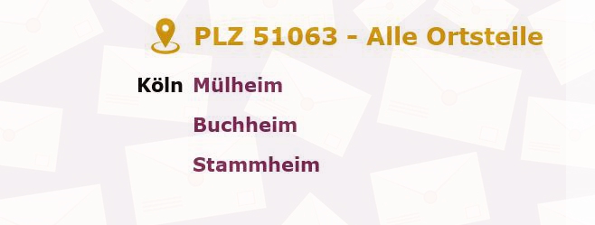 Postleitzahl 51063 Köln, Nordrhein-Westfalen - Alle Orte und Ortsteile