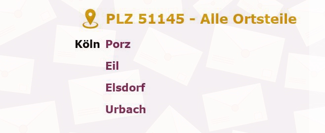 Postleitzahl 51145 Köln, Nordrhein-Westfalen - Alle Orte und Ortsteile