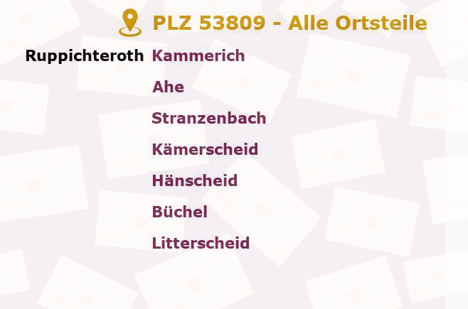 Postleitzahl 53809 Ruppichteroth, Nordrhein-Westfalen - Alle Orte und Ortsteile