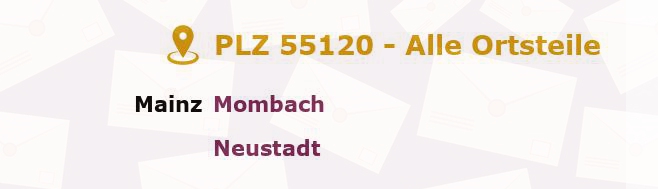Postleitzahl 55120 Mainz, Rheinland-Pfalz - Alle Orte und Ortsteile