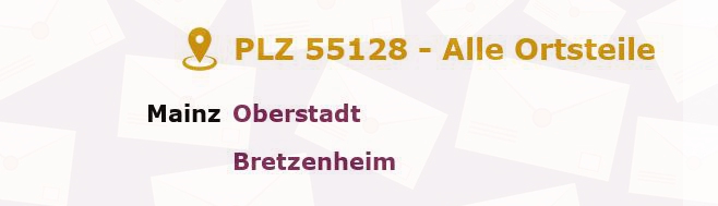 Postleitzahl 55128 Mainz, Rheinland-Pfalz - Alle Orte und Ortsteile