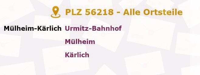 Postleitzahl 56218 Mülheim-Kärlich, Rheinland-Pfalz - Alle Orte und Ortsteile