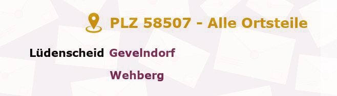 Postleitzahl 58507 Lüdenscheid, Nordrhein-Westfalen - Alle Orte und Ortsteile