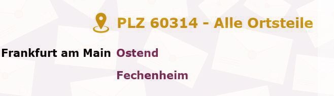 Postleitzahl 60314 Frankfurter Berg, Hessen - Alle Orte und Ortsteile