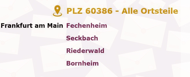 Postleitzahl 60386 Frankfurter Berg, Hessen - Alle Orte und Ortsteile