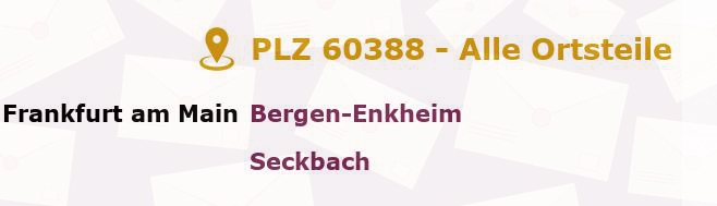 Postleitzahl 60388 Frankfurter Berg, Hessen - Alle Orte und Ortsteile