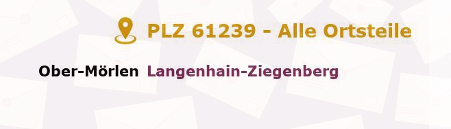 Postleitzahl 61239 Ober-Mörlen, Hessen - Alle Orte und Ortsteile