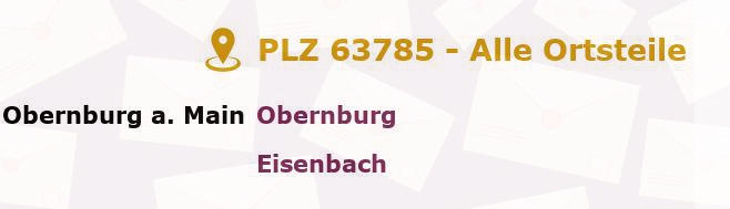 Postleitzahl 63785 Obernburg, Bayern - Alle Orte und Ortsteile