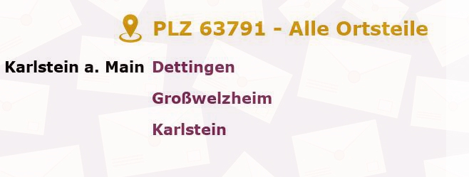 Postleitzahl 63791 Bayern - Alle Orte und Ortsteile