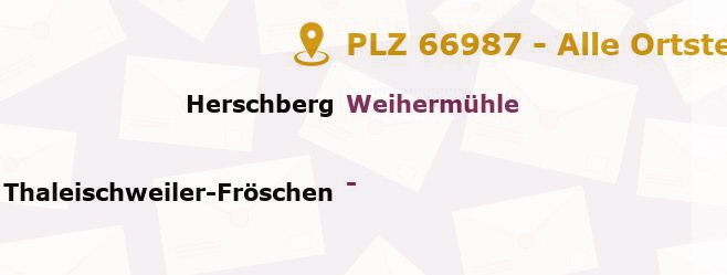 Postleitzahl 66987 Thaleischweiler-Fröschen, Rheinland-Pfalz - Alle Orte und Ortsteile