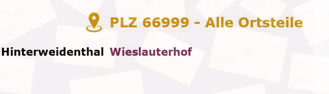 Postleitzahl 66999 Hinterweidenthal, Rheinland-Pfalz - Alle Orte und Ortsteile