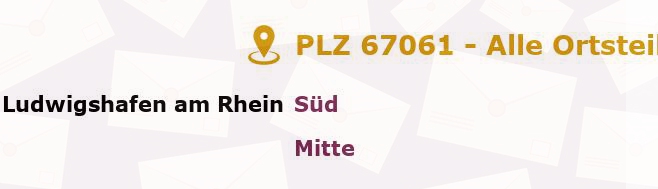 Postleitzahl 67061 Ludwigshafen, Rheinland-Pfalz - Alle Orte und Ortsteile