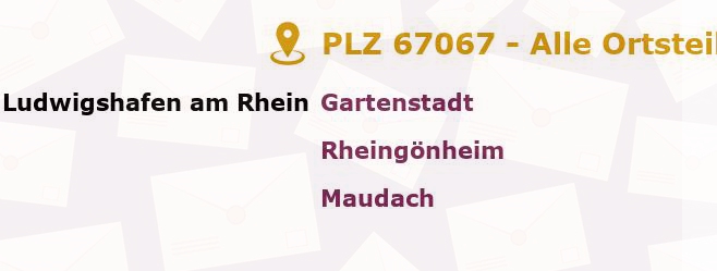 Postleitzahl 67067 Ludwigshafen, Rheinland-Pfalz - Alle Orte und Ortsteile