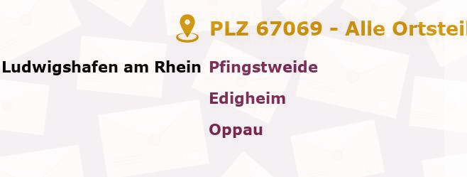 Postleitzahl 67069 Ludwigshafen, Rheinland-Pfalz - Alle Orte und Ortsteile