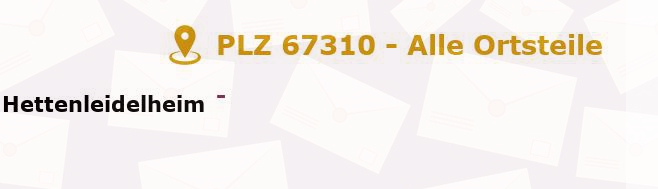 Postleitzahl 67310 Hettenleidelheim, Rheinland-Pfalz - Alle Orte und Ortsteile