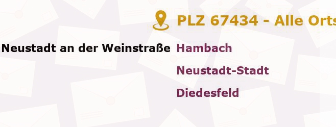 Postleitzahl 67434 Neustadt an der Weinstraße, Rheinland-Pfalz - Alle Orte und Ortsteile