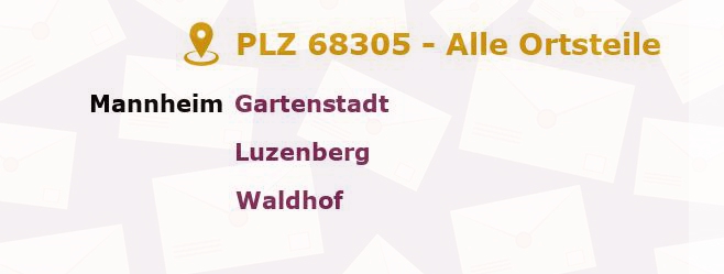 Postleitzahl 68305 Mannheim, Baden-Württemberg - Alle Orte und Ortsteile