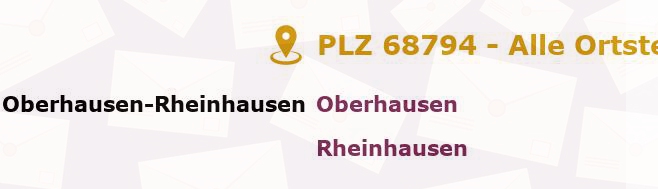 Postleitzahl 68794 Oberhausen-Rheinhausen, Baden-Württemberg - Alle Orte und Ortsteile