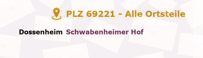 Postleitzahl 69221 Dossenheim, Baden-Württemberg - Alle Orte und Ortsteile