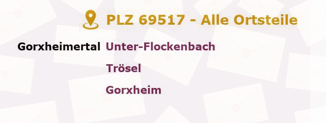 Postleitzahl 69517 Gorxheimertal, Hessen - Alle Orte und Ortsteile